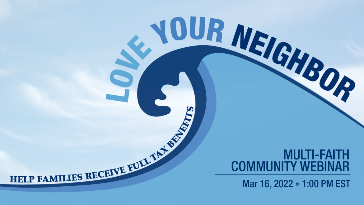 Love Your Neighbor: Help Families Receive Full Tax Benefits event promo